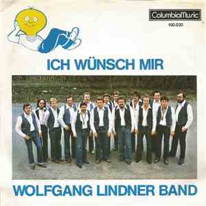 Wolfgang Lindner Band - Ich Wünsch Mir...