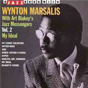 Wynton Marsalis With Art Blakey's Jazz Messengers - Vol. 2 - My Ideal