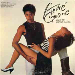 André Cymone - Make Me Wanna Dance