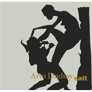 Arto Lindsay - Salt
