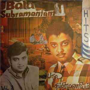 Bala - Subramaniam - Hits Vol. 2