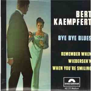 Bert Kaempfert - Bye Bye Blues