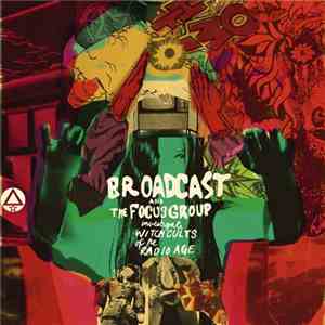 Broadcast And The Focus Group - Investigate Witch Cults Of The Radio Age