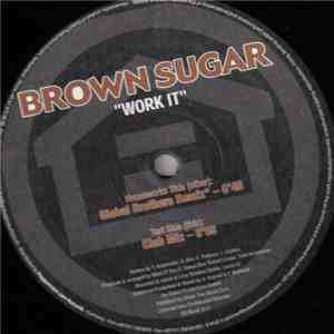 Brown Sugar  - Work It