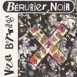 Bérurier Noir - Viva Bertaga