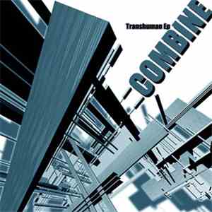 Combine - Transhuman Ep