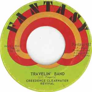 Creedence Clearwater Revival - Travelin' Band / Who'll Stop The Rain