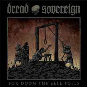 Dread Sovereign - For Doom The Bell Tolls