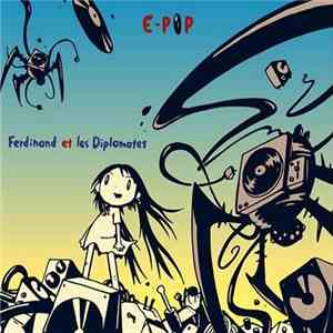 Ferdinand Et Les Diplomates - E-PoP