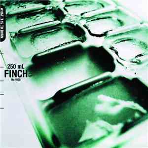 Finch - What It Is To Burn