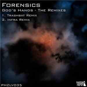 Forensics - God's Hands : The Remixes