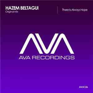 Hazem Beltagui - There Is Always Hope