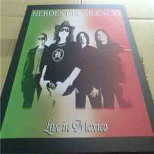 Héroes Del Silencio - Live In Mexico Boxset