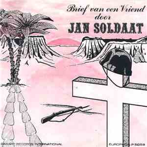Jan Soldaat - Brief van Een Vriend