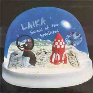 Laika - Sounds Of The Satellites