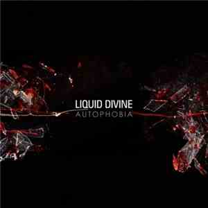 Liquid Divine - Autophobia