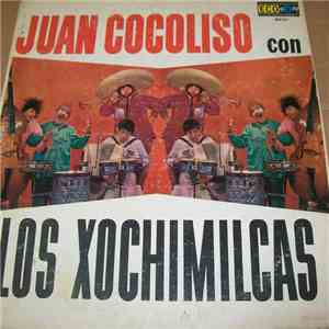 Los Xochimilcas - Juan Cocoliso