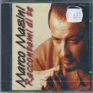Marco Masini - Raccontami Di Te