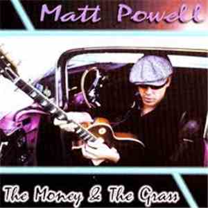 Matt Powell  - The Money & The Grass