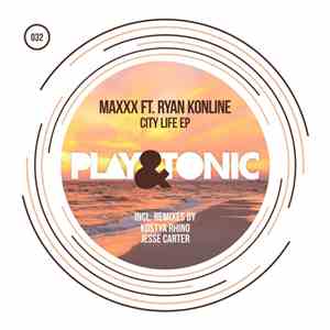 Maxxx Ft. Ryan Konline - City Life