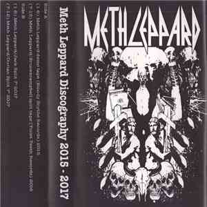 Meth Leppard  - Discography 2015-2017