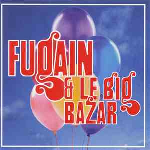 Michel Fugain & Le Big Bazar - Fugain & Le Big Bazar