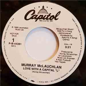 Murray McLauchlan - Love With  A Capital 