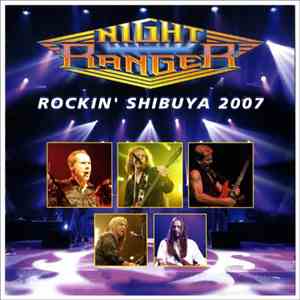 Night Ranger - Rockin' Shibuya 2007