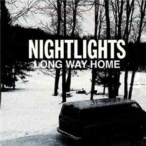 Nightlights - Long Way Home