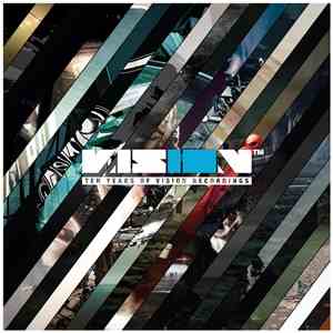 Noisia - Ten Years Of Vision Recordings