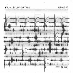 Peja / Slums Attack - Remisja