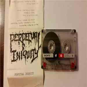 Perpetual Iniquity - Demo 1990