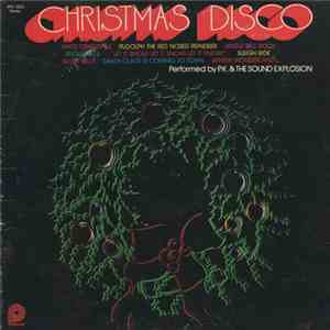 P.K. And The Sound Explosion - Christmas Disco