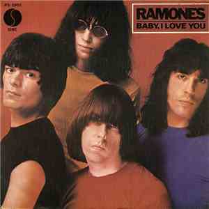 Ramones - Baby, I Love You