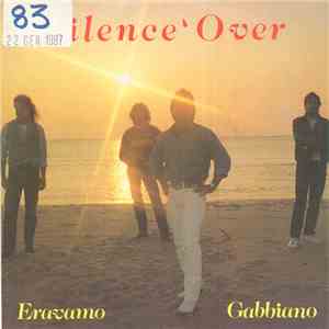 Silence' Over - Eravamo / Gabbiano