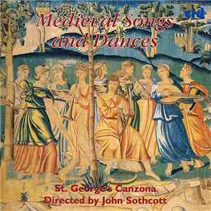 St. George's Canzona, John Sothcott - Medieval Songs And Dances