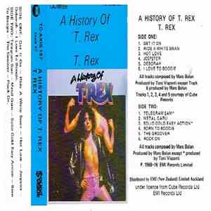 T. Rex - A History Of T. Rex