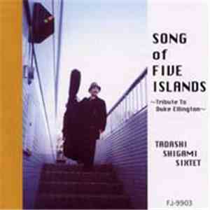 Tadashi Shigami Sixtet - Song Of Five Islands