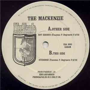 The Mackenzie - Not Serious