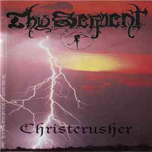 Thy Serpent - Christcrusher