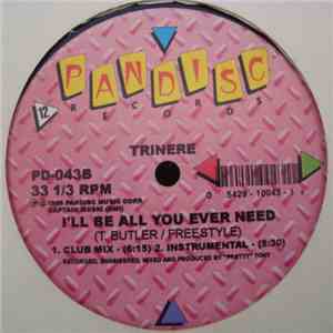 Trinere - I'll Be All You Ever Need