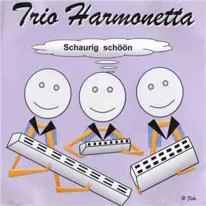 Trio Harmonetta - Schaurig Schöön