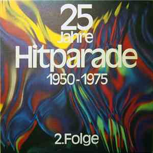Various - 25 Jahre Hitparade 1950-1975 · 2. Folge