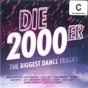 Various - Die 2000er (The Biggest Dance Tracks)