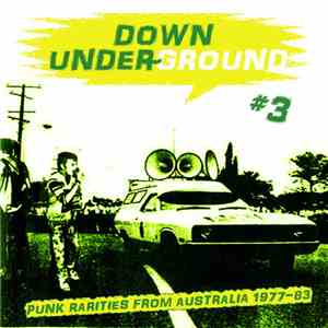 Various - Down Under~Ground #3 - Punk Rarities From Australia 1977-83