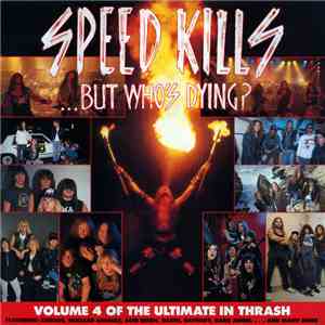 Various - Speed Kills...But Who's Dying?