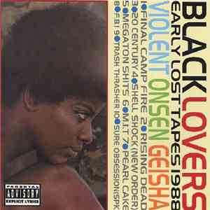 Violent Onsen Geisha - Black Lovers (Early Lost Tapes 1988)
