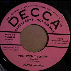 Wanda Jackson - You Won't Forget (About Me) / The Heart You Could Have Had