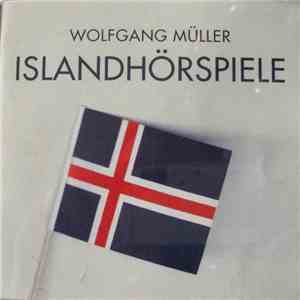 Wolfgang Müller - Islandhörspiele