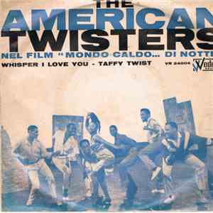 American Twisters - Whisper I love you / Taffy Twist - Nel film 